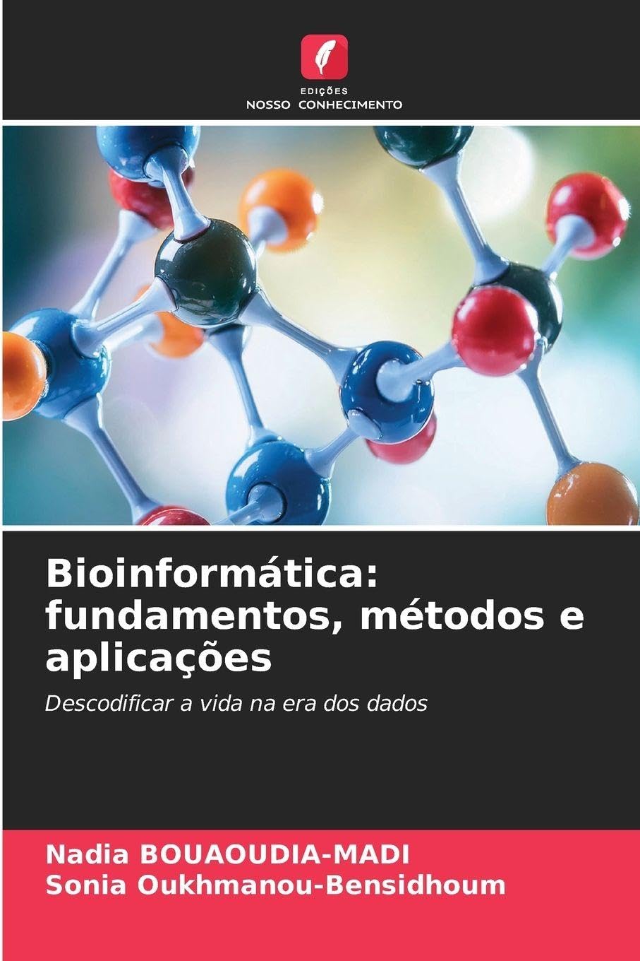 Bioinformática: fundamentos, métodos e aplicações