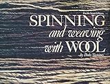 Spinning and weaving with wool