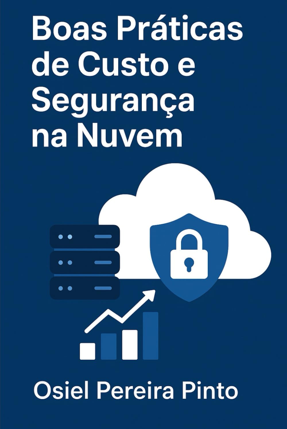 Boas Práticas de Custo e Segurança na Nuvem