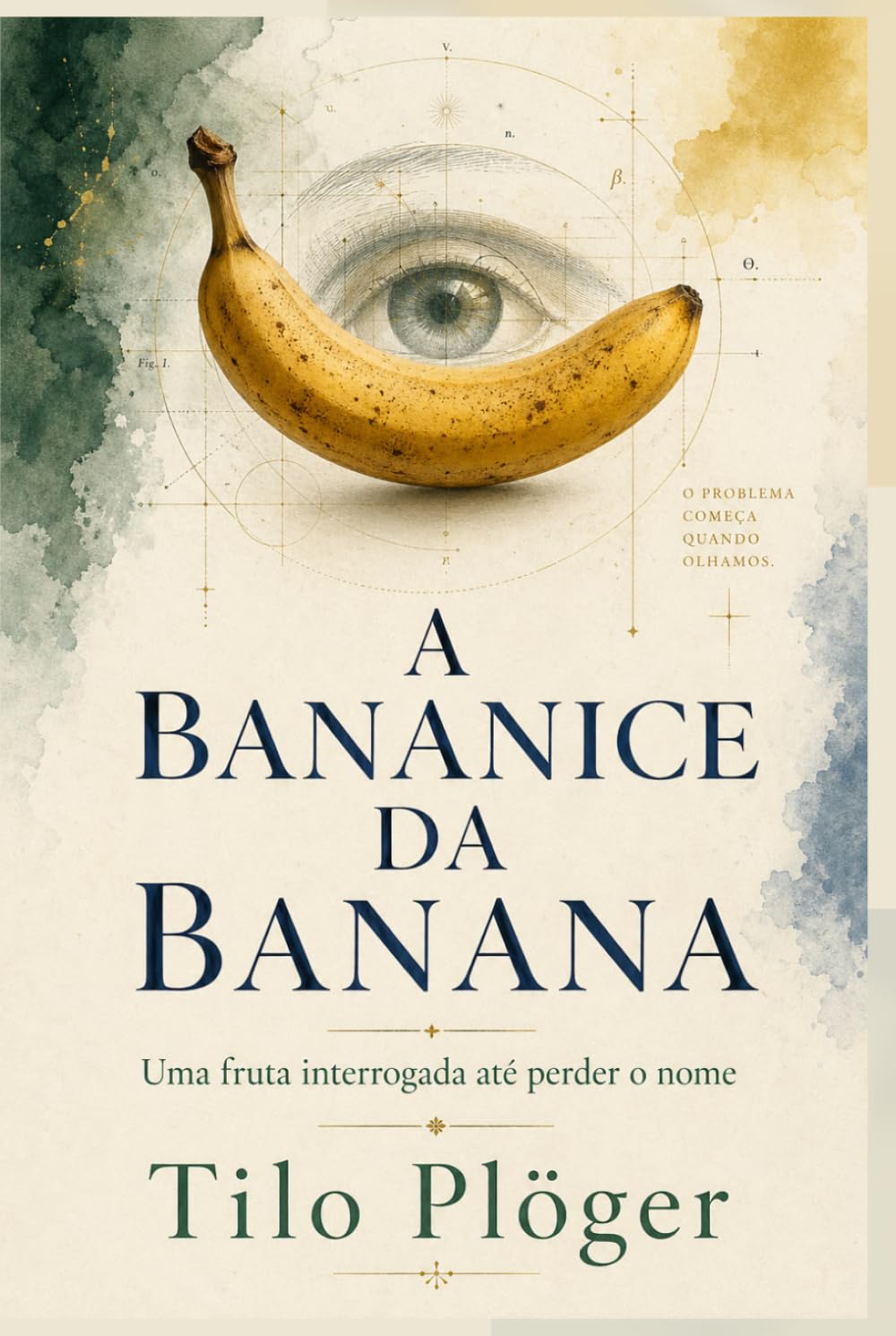 A BANANICE DA BANANA: Uma fruta interrogada até perder o nome (COISAS DO BRASIL)