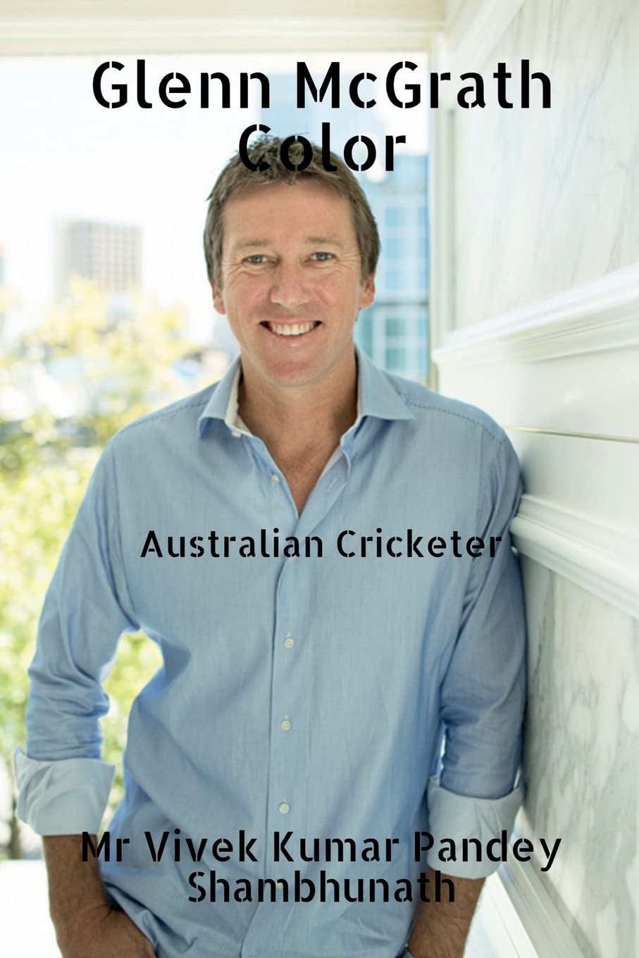 Glenn McGrath Color : Australian Cricketer