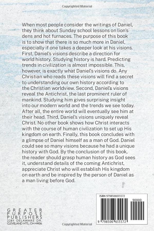 World History, Antichrist and Christ: Lessons from Daniel's Visions - Image 2