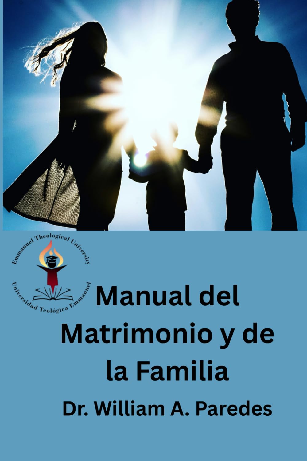 Manual del Matrimonio y de la Familia
