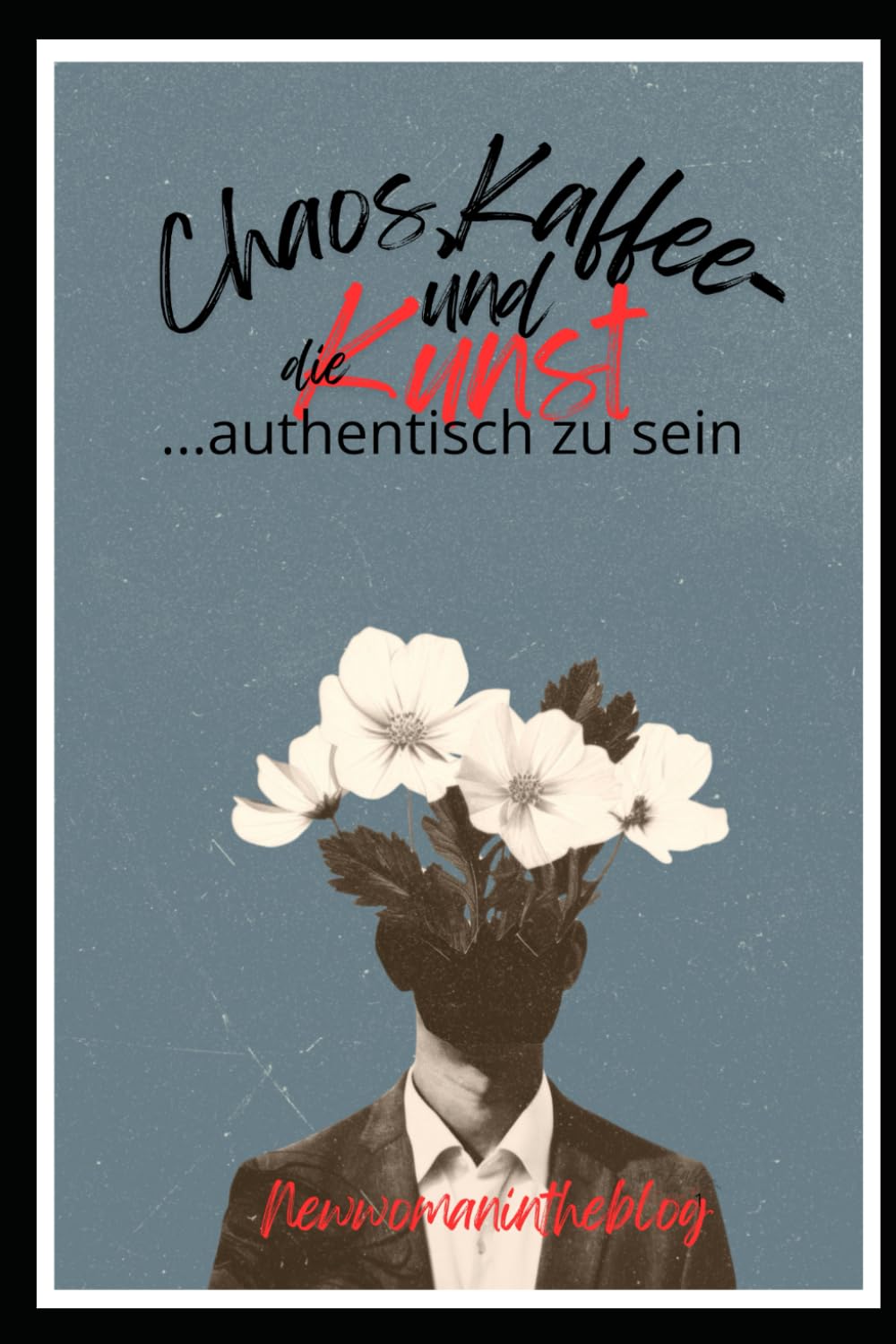 Chaos, Kreativität und die Kunst, authentisch zu sein