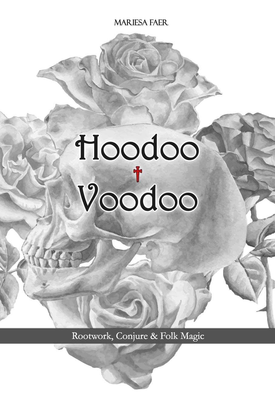 Hoodoo † Voodoo: Herb and Root Magick