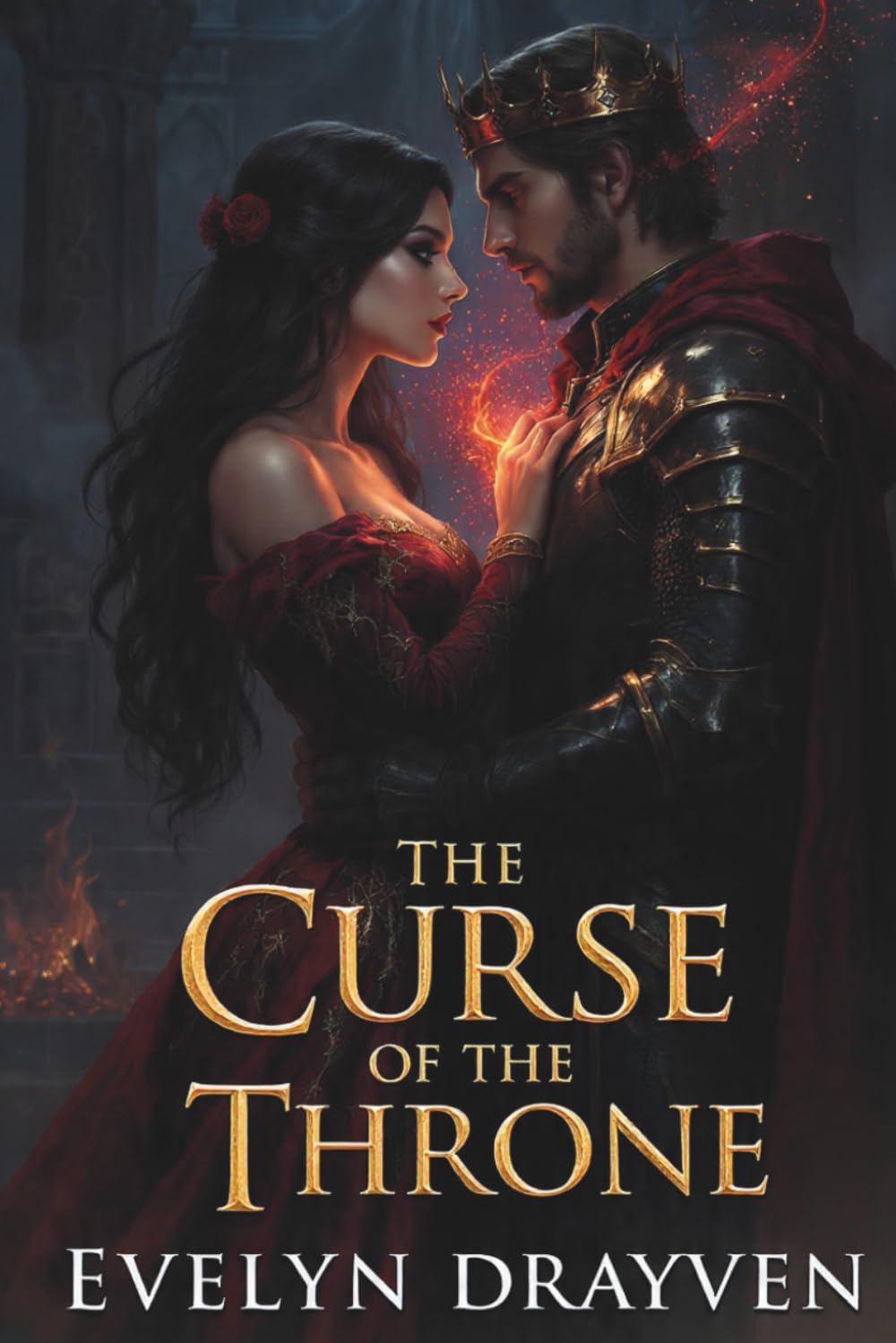 The Curse of the Throne: A Dark Fantasy Romance of Power, Fate, and Forbidden Love