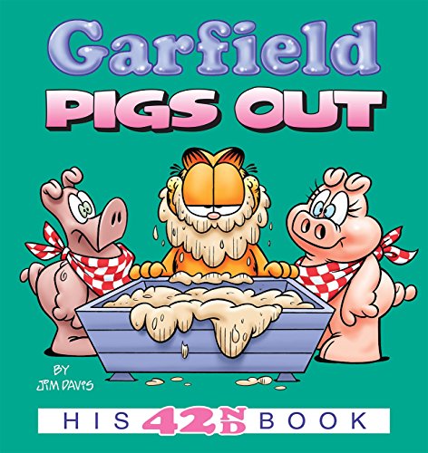 Garfield Pigs Out: His 42nd Book (Garfield Series)