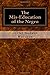 The Mis-Education of the Negro