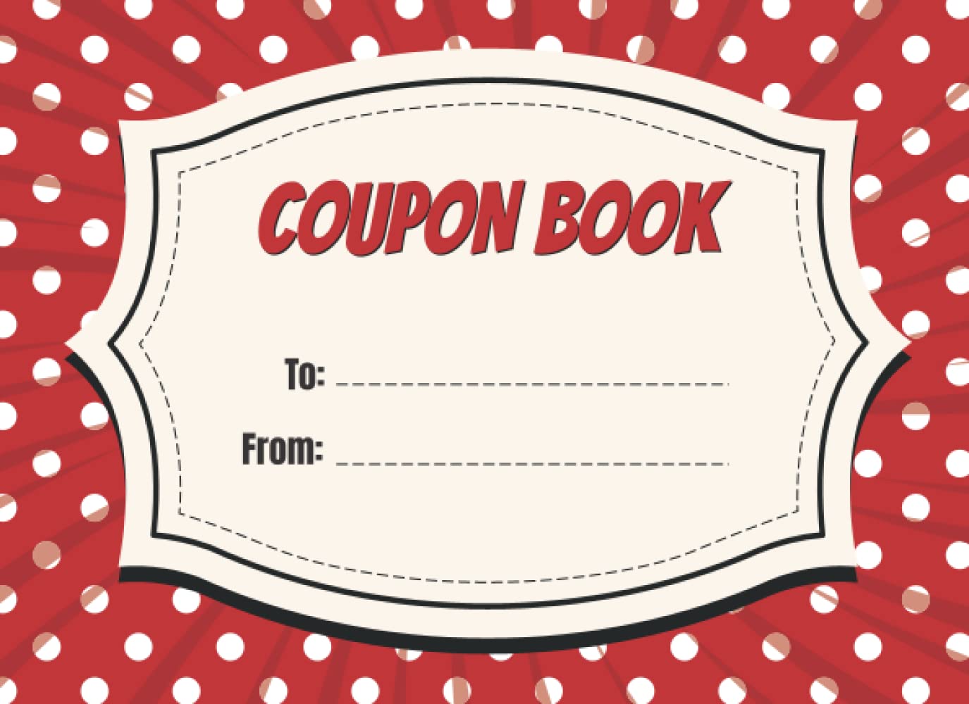 Coupon Book: Full Color Edition | Unique and Customizable Gift for Any Occasion | Create Your Own Coupon Book