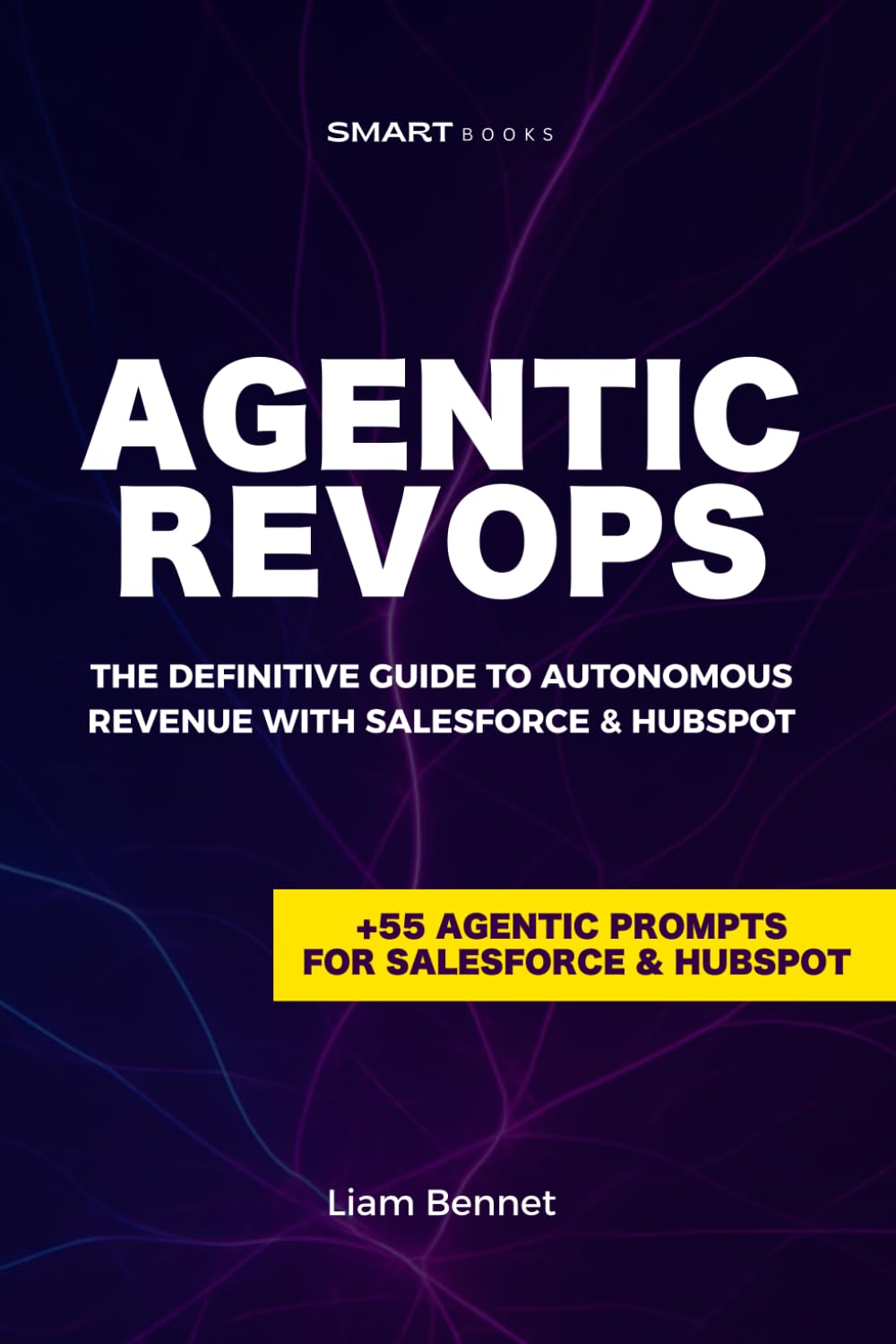 Agentic RevOps: The Definitive Guide to Autonomous Revenue with Salesforce & HubSpot
