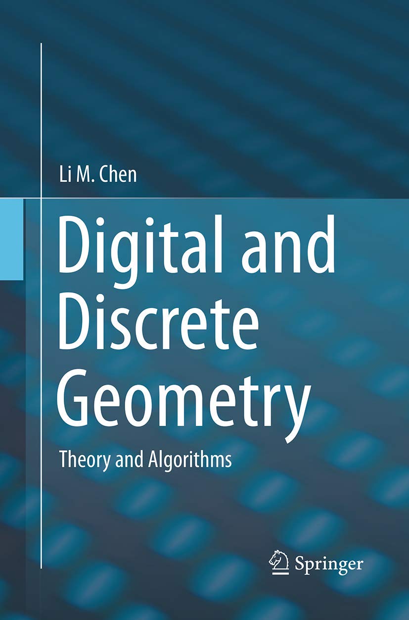 Digital and Discrete Geometry: Theory and Algorithms