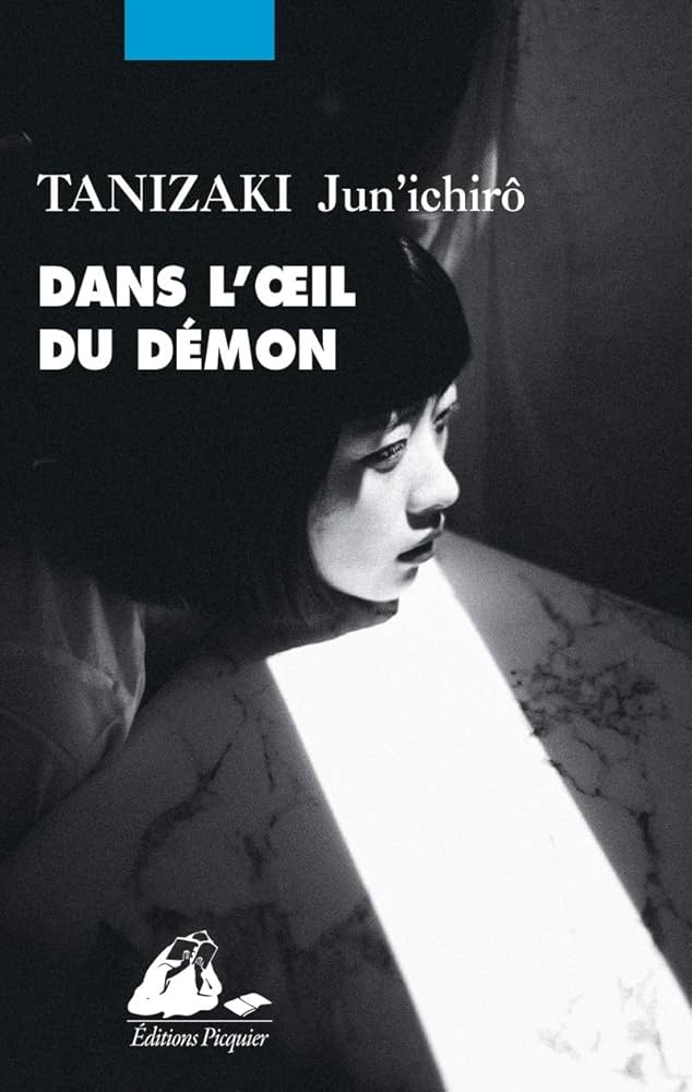 Couverture Picquier - Dans l'oeil du démon de Jun'ichirô Tanizaki