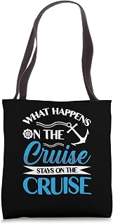 What happens On The Cruise Stays On The Cruise Ship Weekend Tote Bag