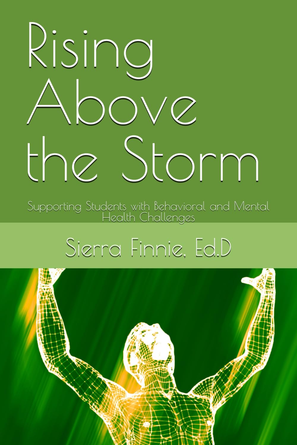 Rising Above the Storm: Supporting Students with Behavioral and Mental Health Challenges