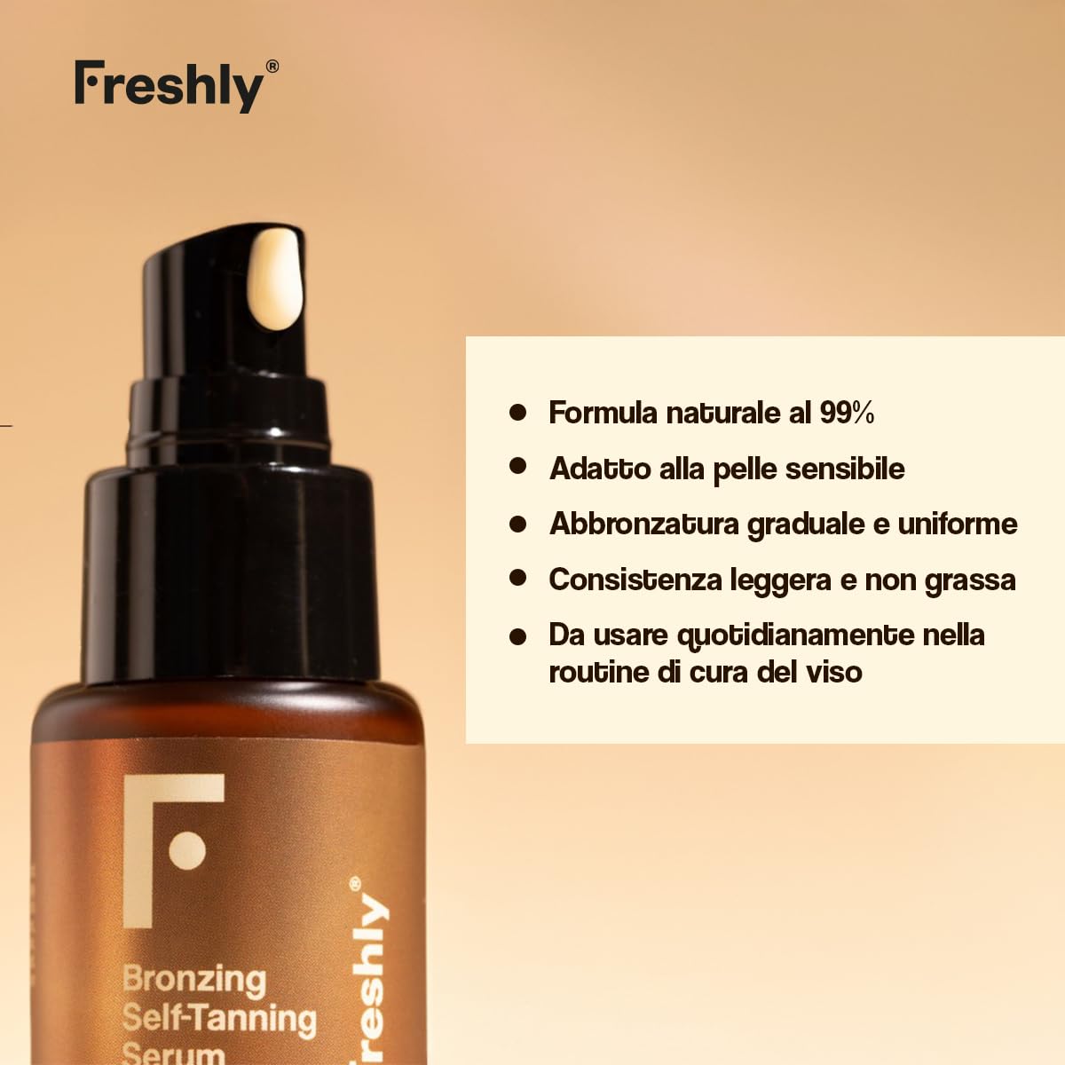 Freshly Cosmetics | Bronzing Self-Tanning Serum | Autoabbronzante Viso Naturale | 30 ml | Siero Viso per Abbronzatura Graduale e Uniforme