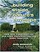 Building Inside Nature's Envelope: How New Construction and Land Preservation Can Work Together