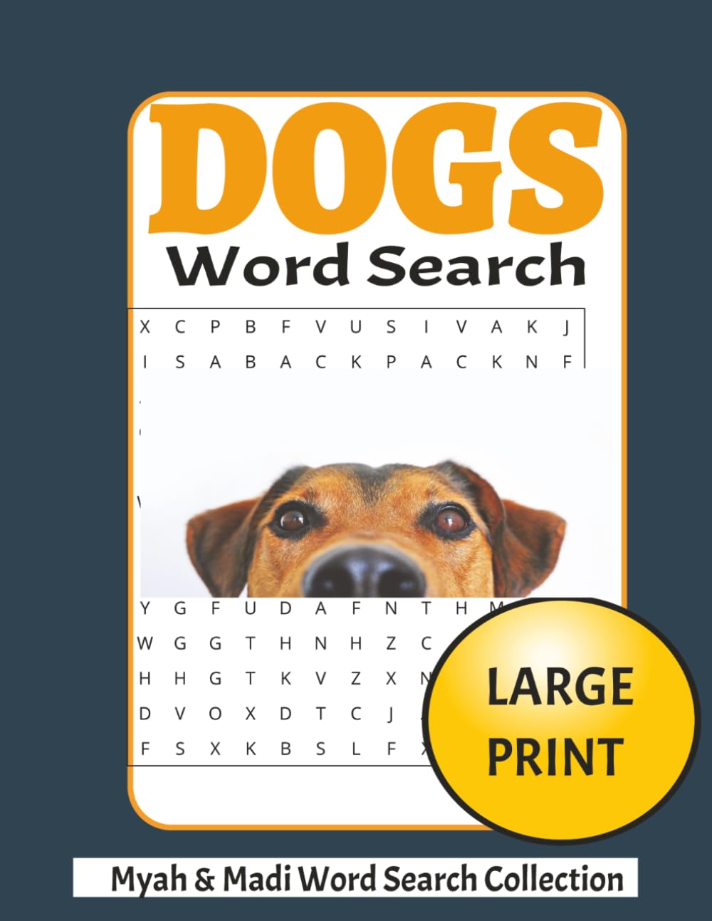Dog Lover Word Search Puzzle Book: 50 Large Print Puzzles for Dog Lovers, Relaxation & Fun