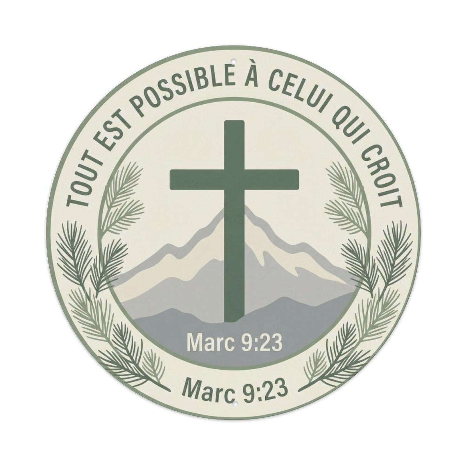 Tout Est Possible Inspirational Metal Tin Sign