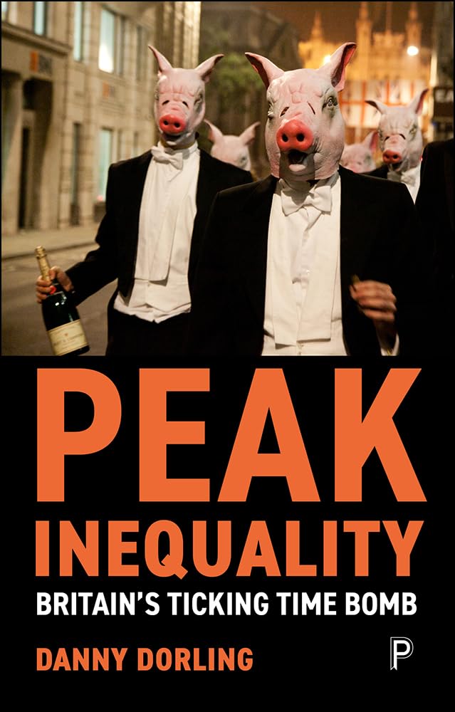 Peak Inequality – Britain′s Ticking Time Bomb Dorling Paperback 9781447349075
