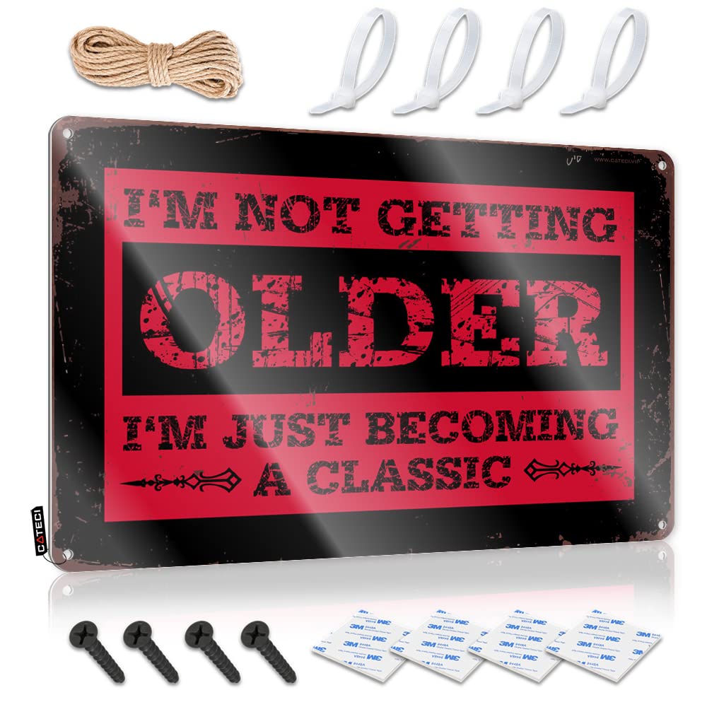 STWNVOITV Funny Tin Sign I’M Not Getting Older Tin Sign Bar Sign For Outdoor Bar Tinsign Decor(30X40CM)