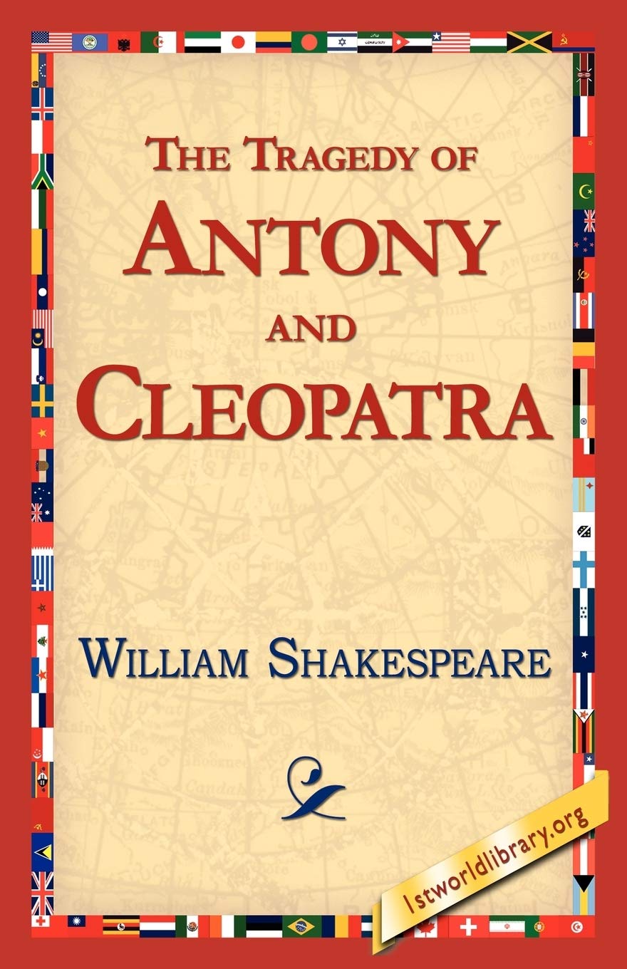 The Tragedy of Antony and Cleopatra