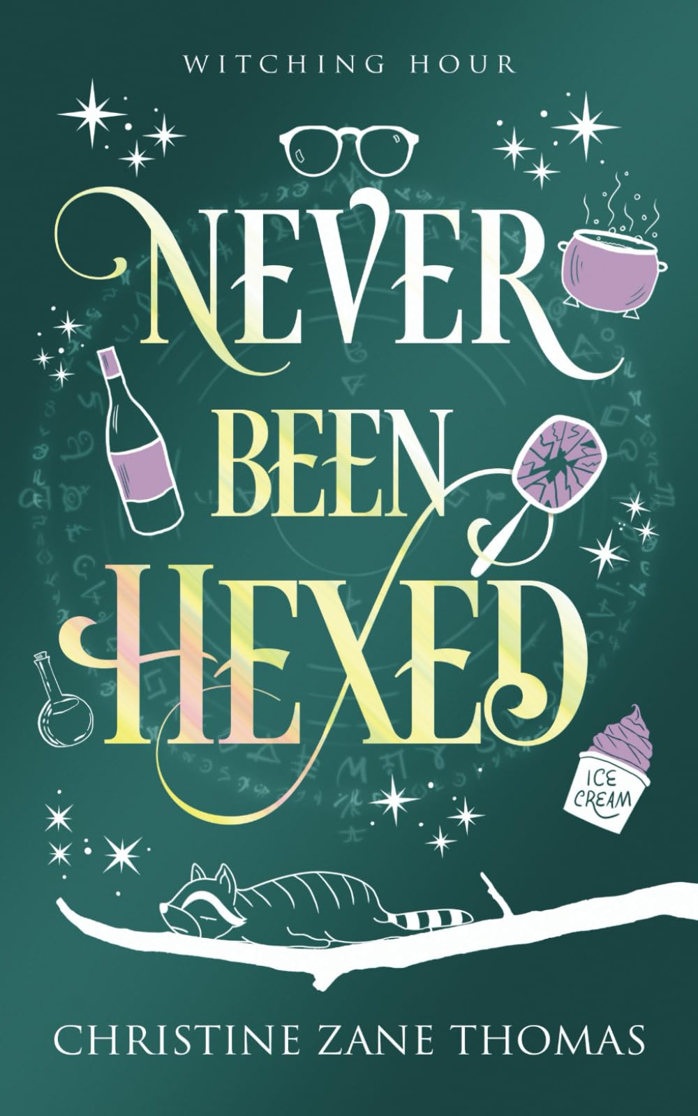 Never Been Hexed: A Paranormal Women's Fiction Mystery (Witching Hour)