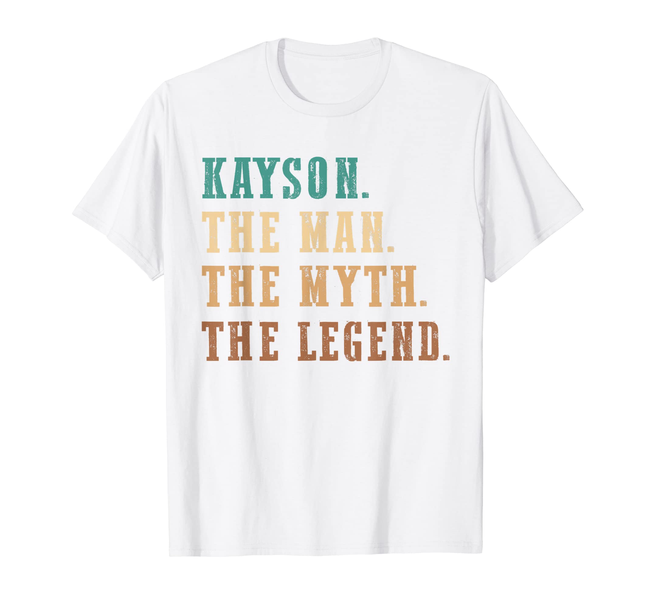 Kayson The Man The Myth The Legend Funny Personalized Kayson T-Shirt