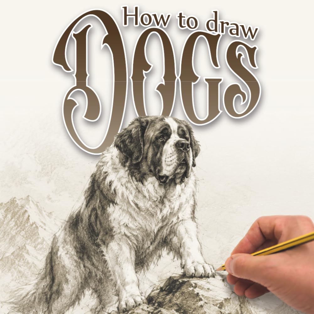 How to Draw Dogs: Step-by-Step Pencil Drawing Techniques for Artists