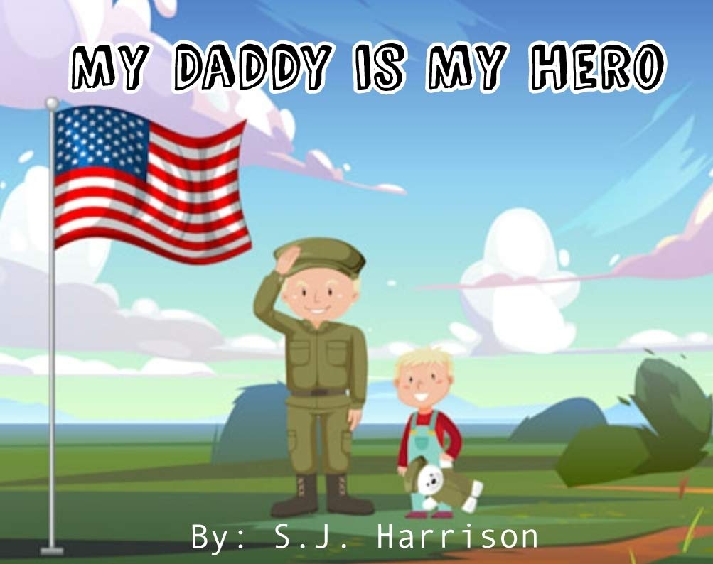 My Daddy is My Hero