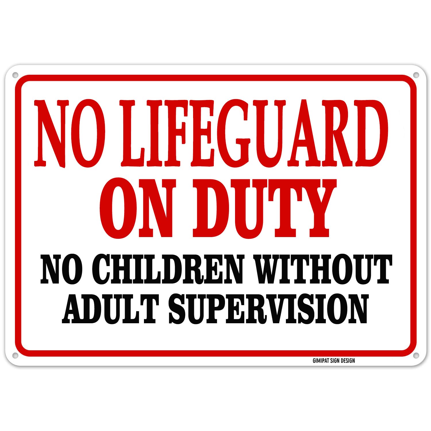 GIMIPAT Aluminum no lifeguard on duty no children without adult supervision Pool Sign, 12inx8in Fade Resistance, Indoor/Outdoor Use Metal Sign