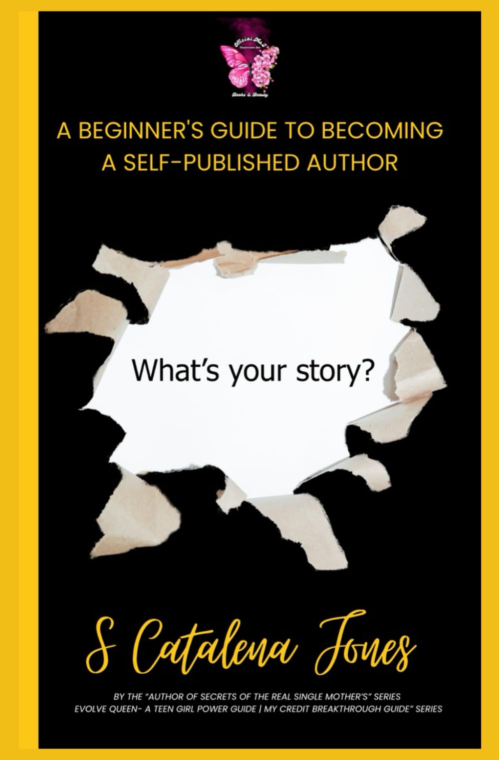 A Beginner's Guide to Becoming A Self-Published Author: What’s Your Story