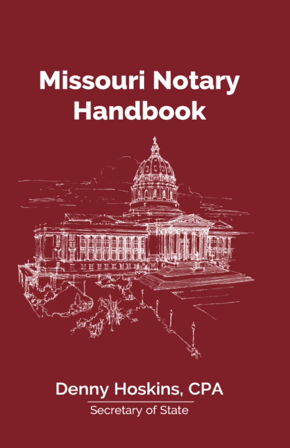 Missouri Notary Handbook: official text by the Secretary of State (Updated May 2025)