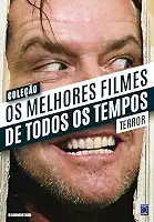 Coleção Os Melhores Filmes de Todos os Tempos: Terror