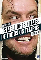 Coleção Os Melhores Filmes de Todos os Tempos: Terror
