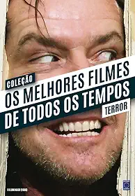 Coleção Os Melhores Filmes de Todos os Tempos: Terror