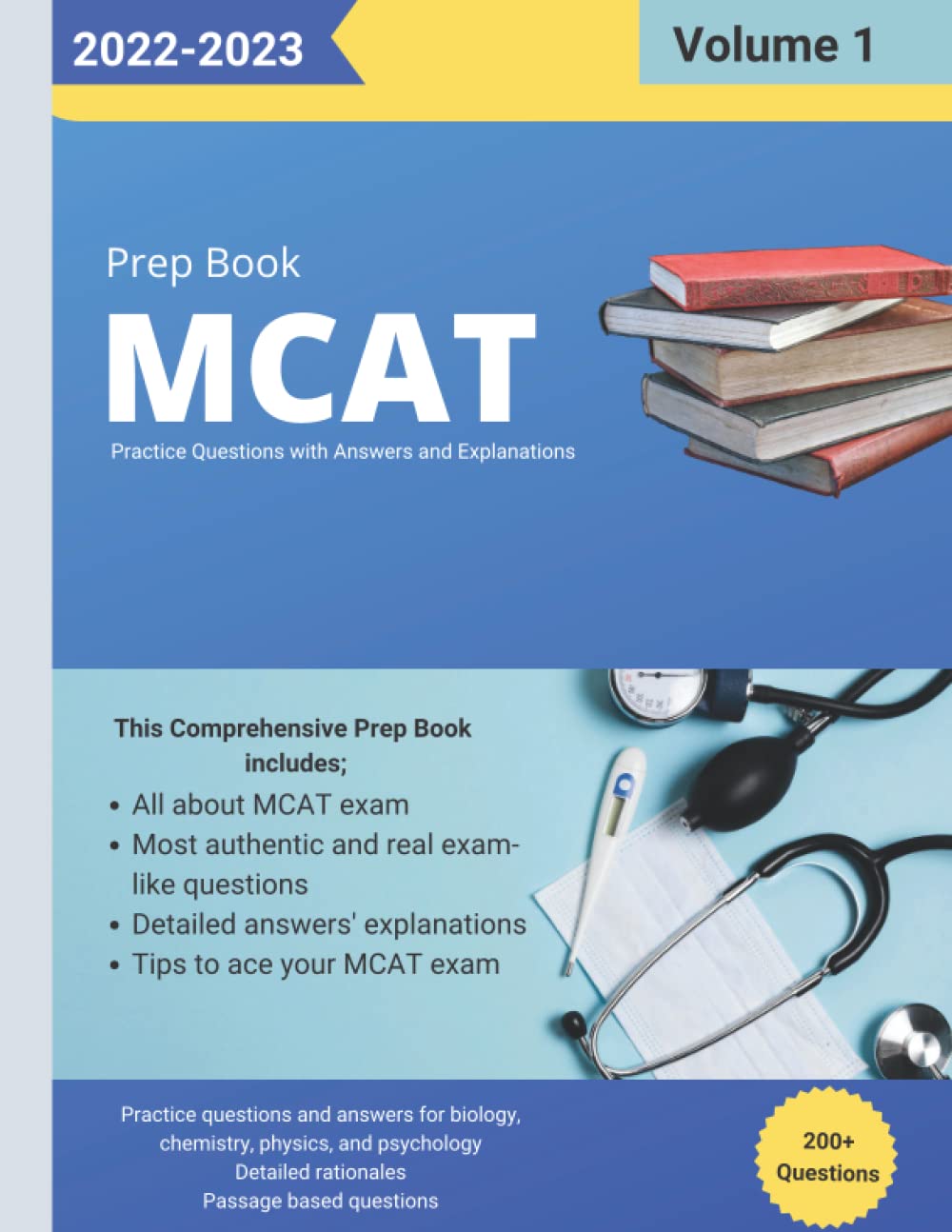 MCAT Prep Book 2022-2023: MCAT Practice Questions, Answers and Explanations (MCAT Preparation)
