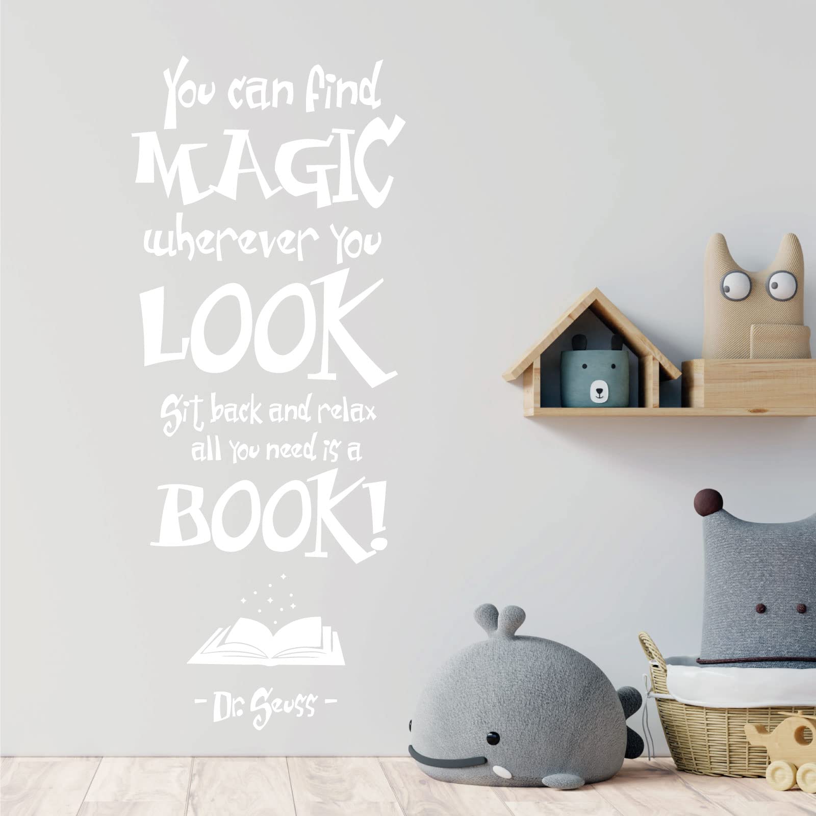 You Can Find Magic Wherever You Look - Dr Seuss Book Quote Vinyl Wall Decal Sticker [Large] [White]