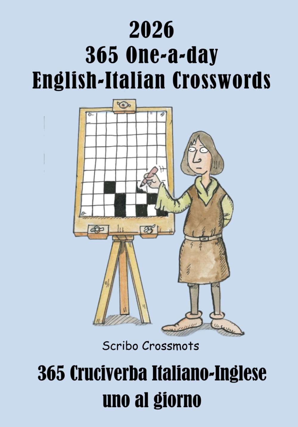 2026 365 One-a-day English-Italian Crosswords: 365 Cruciverba Italiano-Inglese uno al giorno