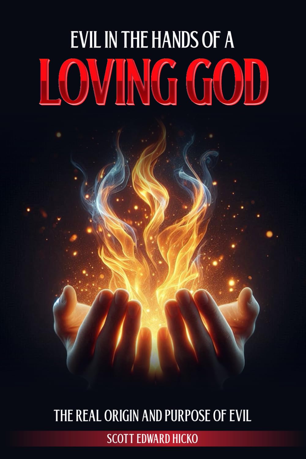 Evil in the Hands of a Loving God For