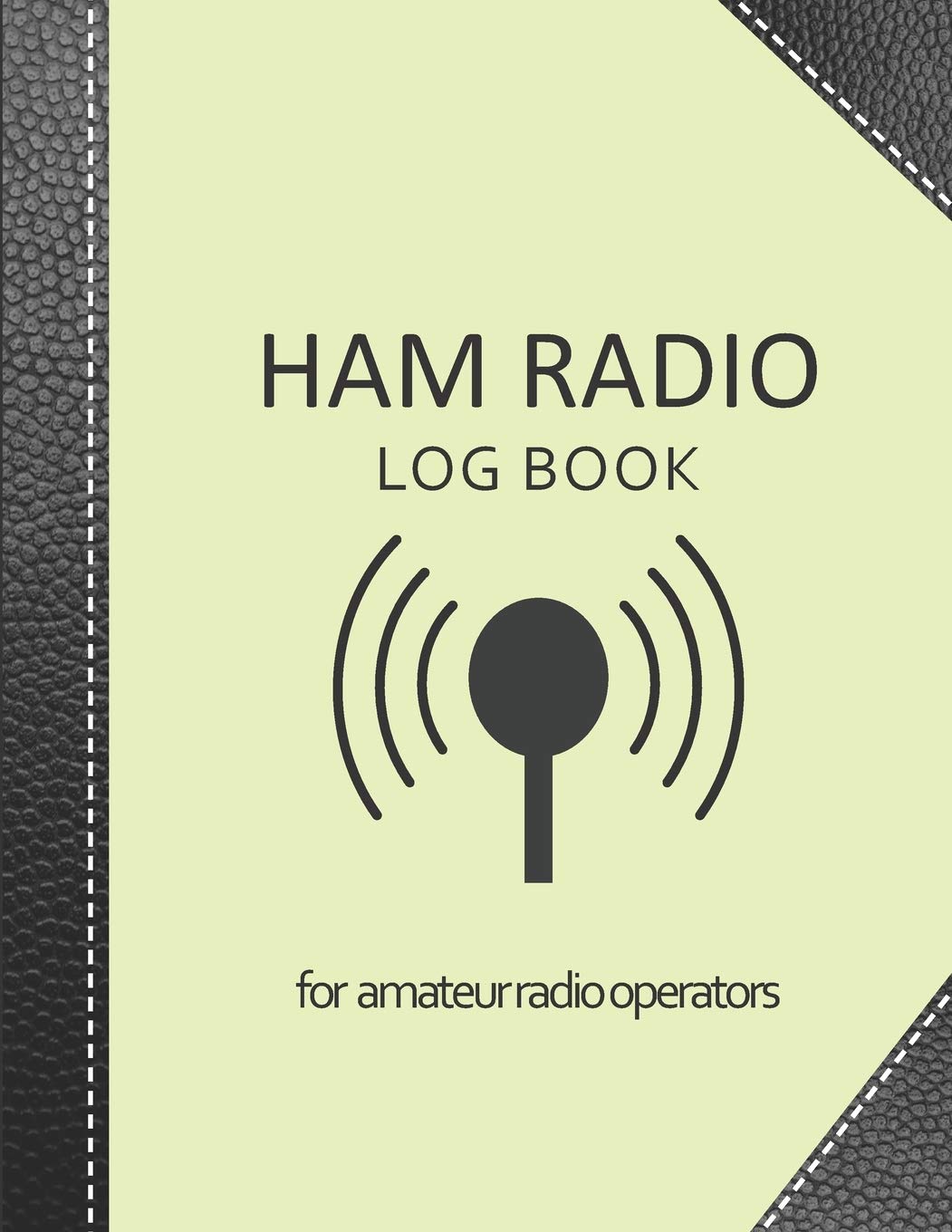 Ham radio log book: Amateur radio log book | Amateur Radio Operator Station Log Book | Ham Radio Log Sheet | 111 pages, 8,5"x11" | Paperback | yellow ... cover imitation black leather cover