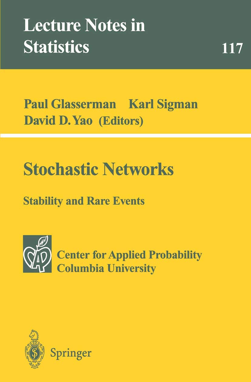 Stochastic Networks: 117 (Lecture Notes in Statistics) view 3