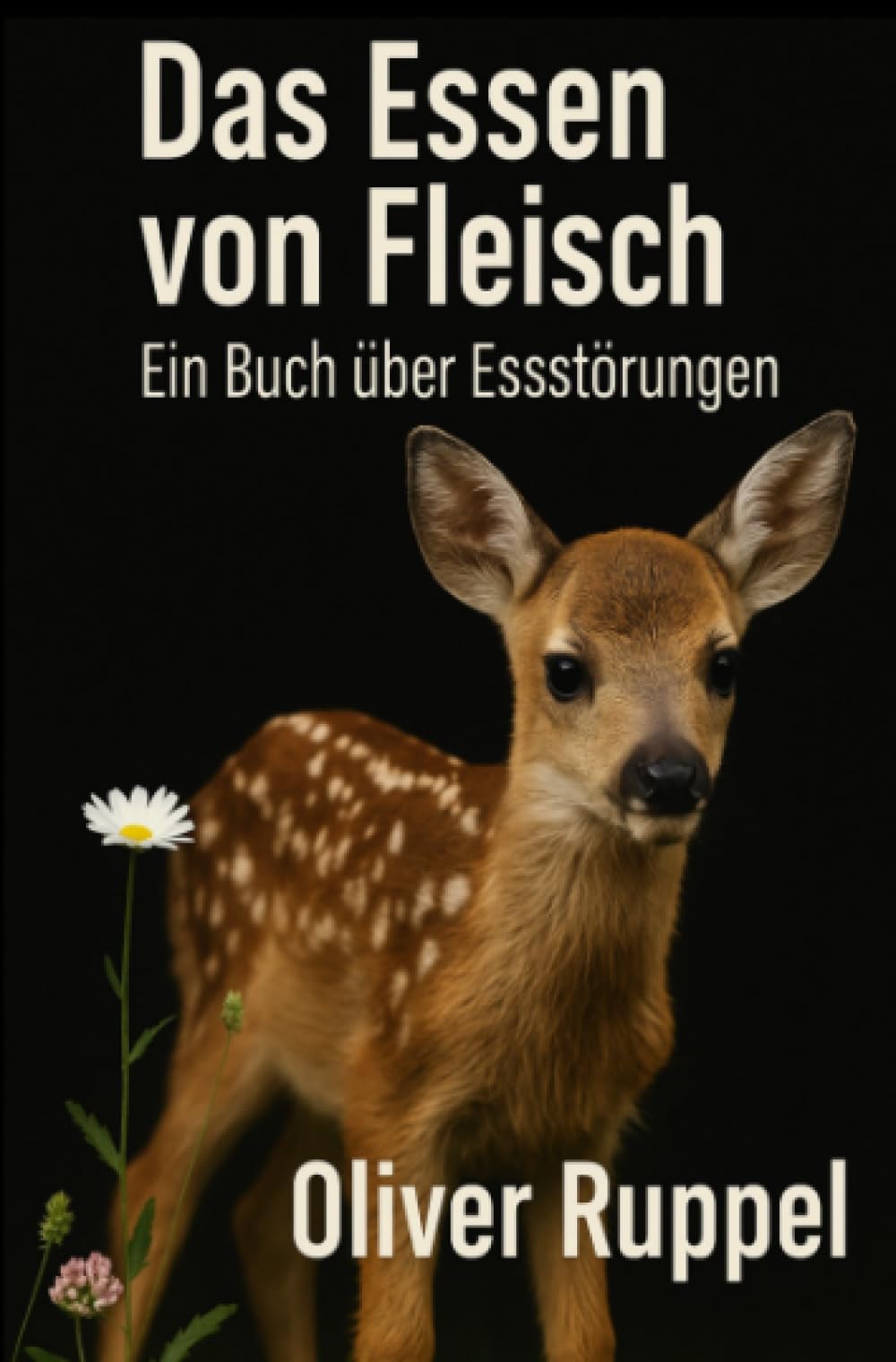 Das Essen von Fleisch: Ein Buch über Essstörungen