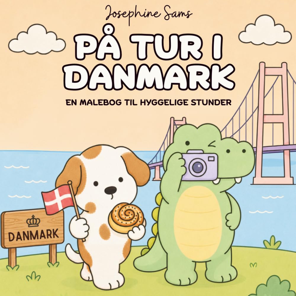 På tur i Danmark: En malebog med danske seværdigheder til hyggelige stunder for børn og voksne