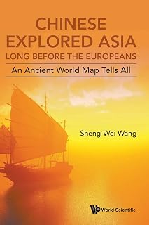 Chinese Explored Asia Long Before the Europeans: An Ancient World Map Tells All