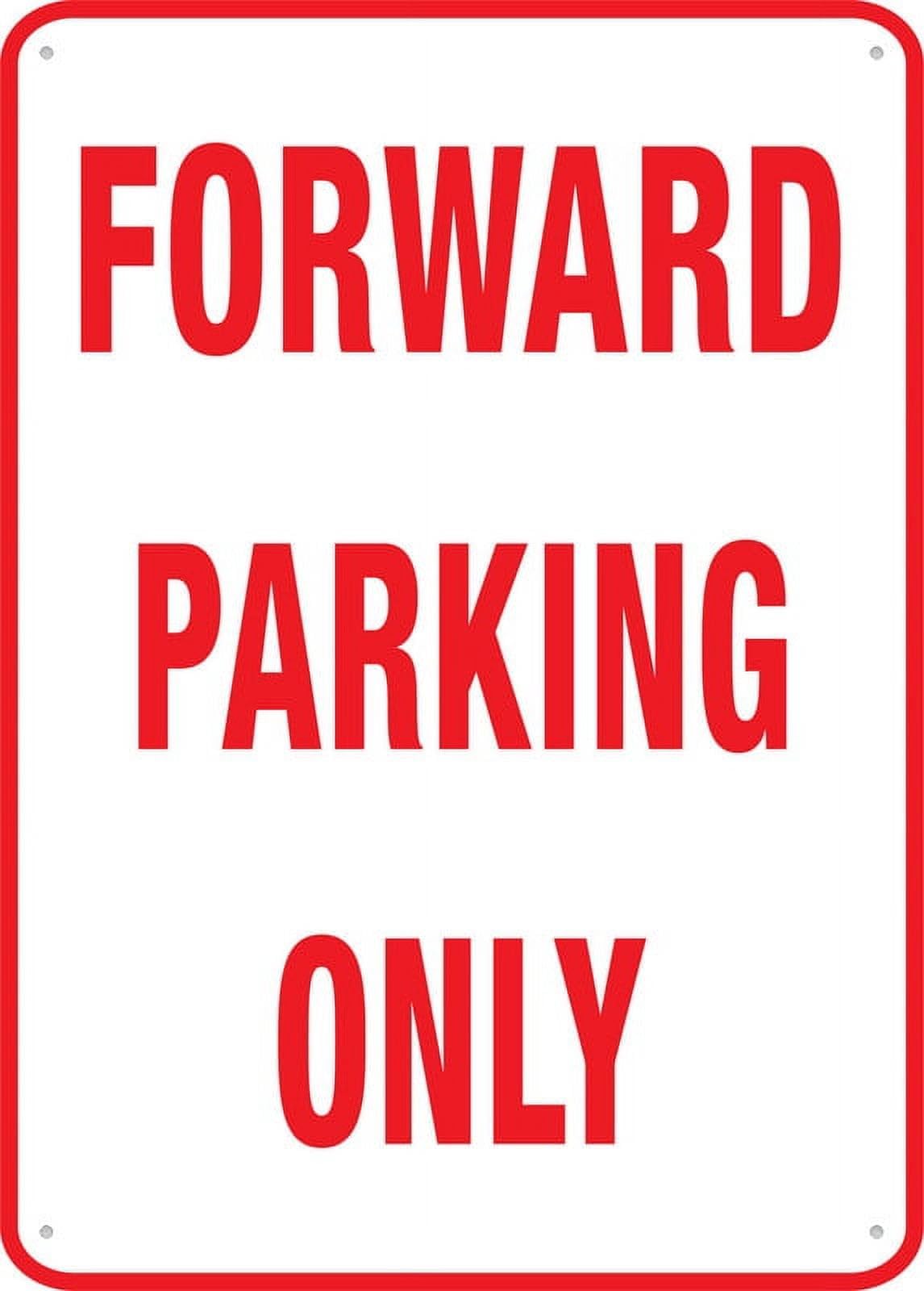 Forward Parking Only Sign for House & Yard, 8x12 Inch Premium Aluminum, Sun-Proof, Rust-Free