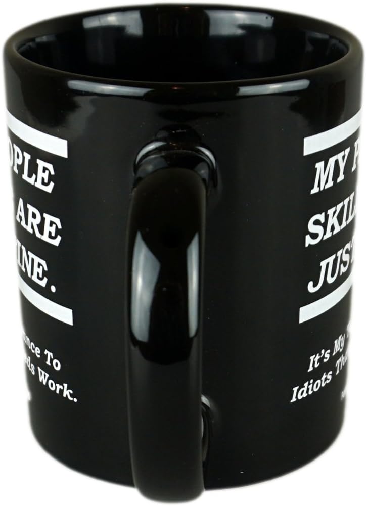 Funny Guy Mugs My People Skills Are Just Fine Ceramic Coffee Mug - 11oz - Ideal Funny Coffee Mug for Women and Men - Hilarious Novelty Coffee Cup with Witty Sayings image 4