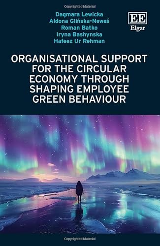 Organisational Support for the Circular Economy through Shaping Employee Green
