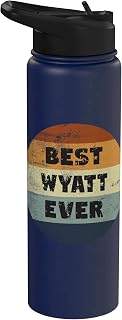 Wyatt Name Best Wyatt Ever Stainless Steel Insulated Water Bottle