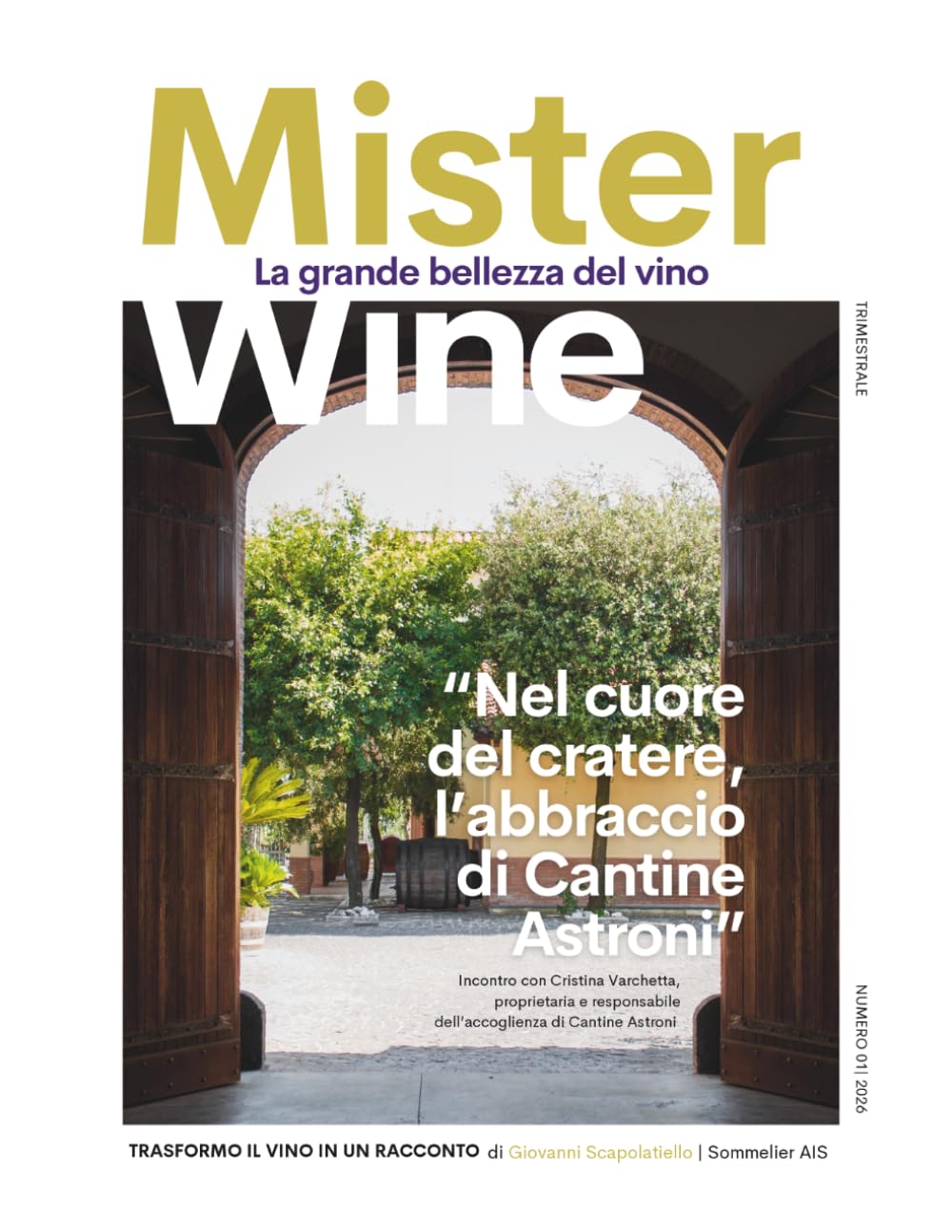 Nel cuore del cratere, l'abbraccio di Cantine Astroni (Mister Wine · La grande bellezza del vino)