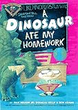 A Dinosaur Ate My Homework (Flying Rhinoceros Books)